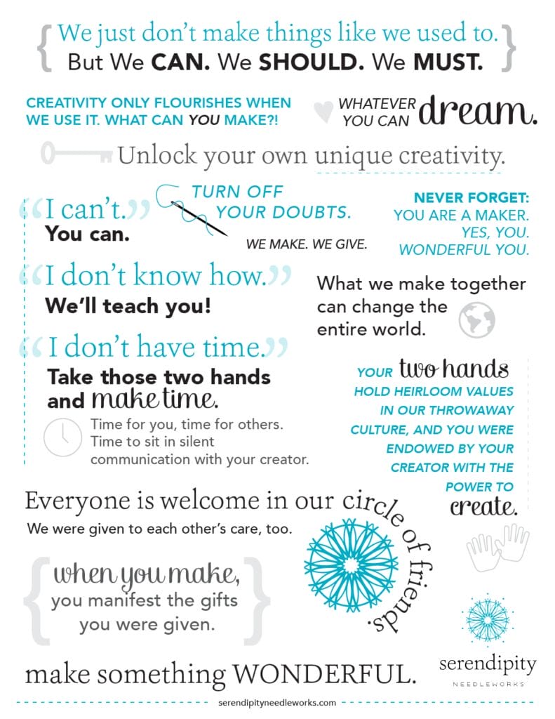 The Serendipity Needleworks manifesto captures the mission and vision for where we're going on this fantabulous adventure!