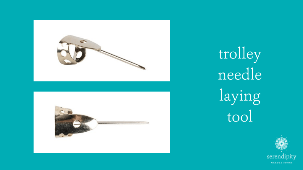 A trolley needle is a unique type of laying tool that you wear on your finger or thumb.
