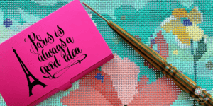 Five Needlepoint Tools Every New Stitcher Needs