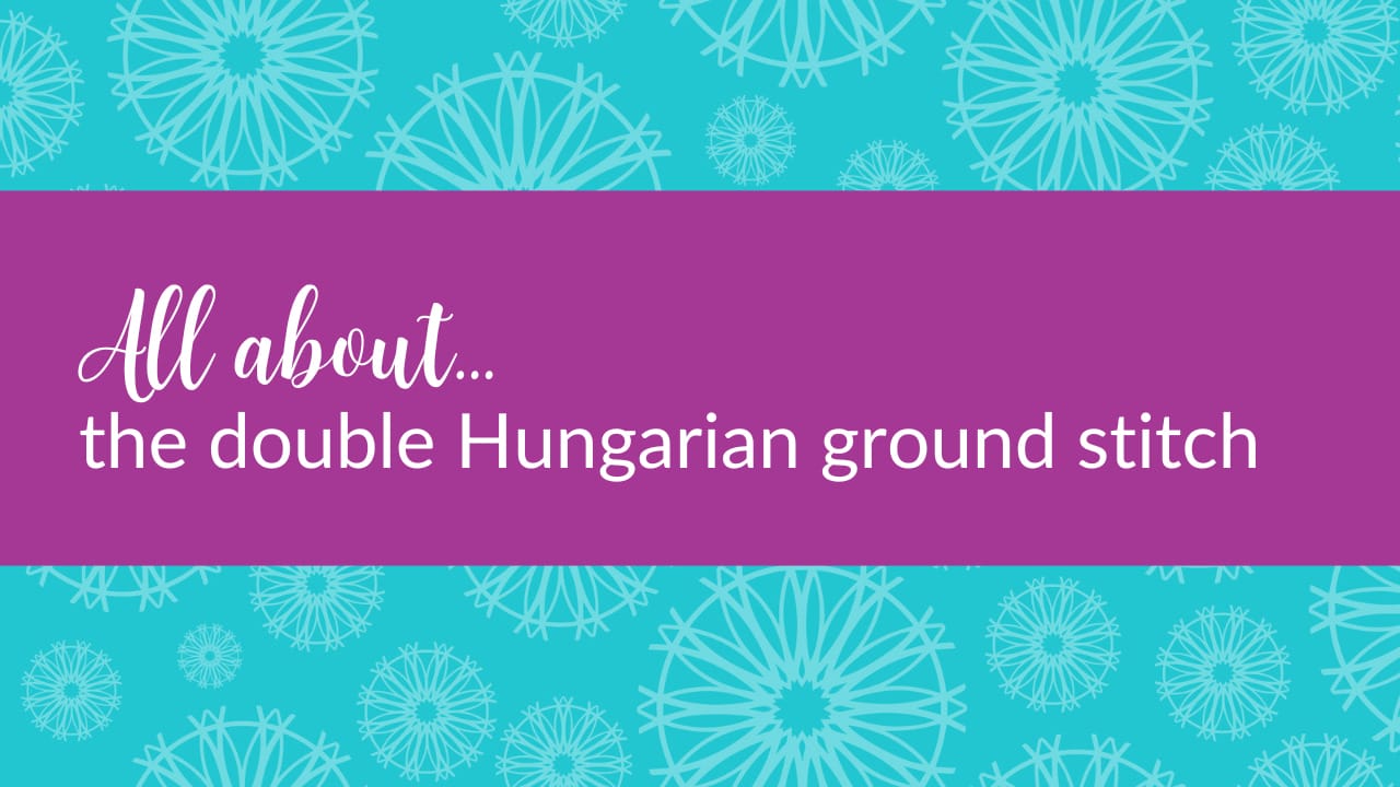 The double Hungarian ground stitch is a terrific option for snow, roads, paths, and even backgrounds.