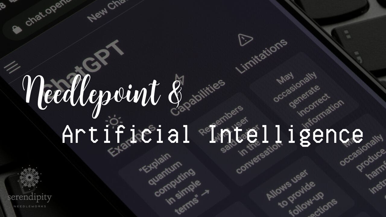 AI Blog Post Images_June 1, 2025 (3) Needlepoint in the age of Artificial Intelligence